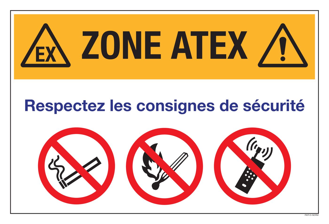 ZONE ATEX, RESPECTEZ LES CONSIGN
