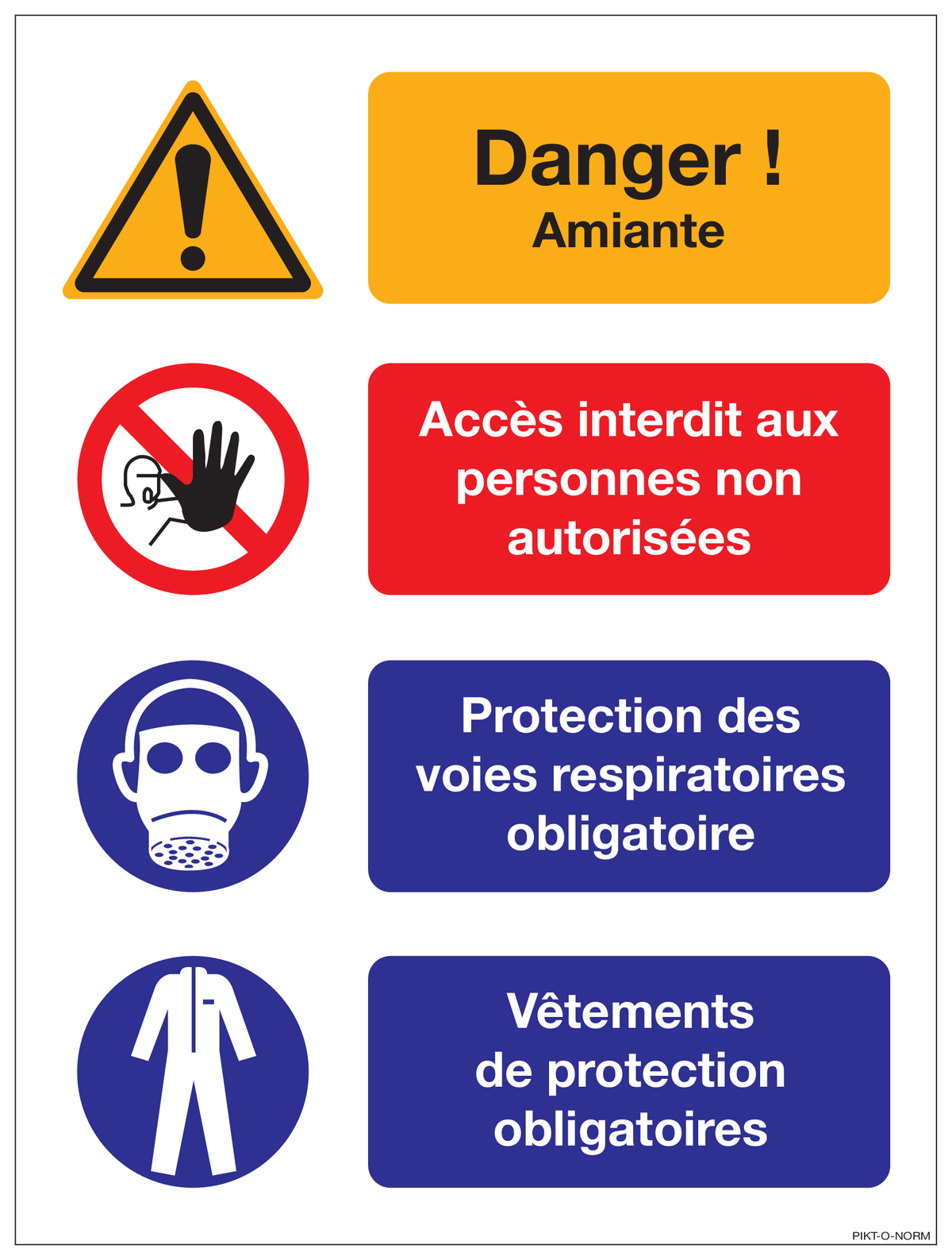 DANGER AMIANTE. ACCES INTERDIT AUX...