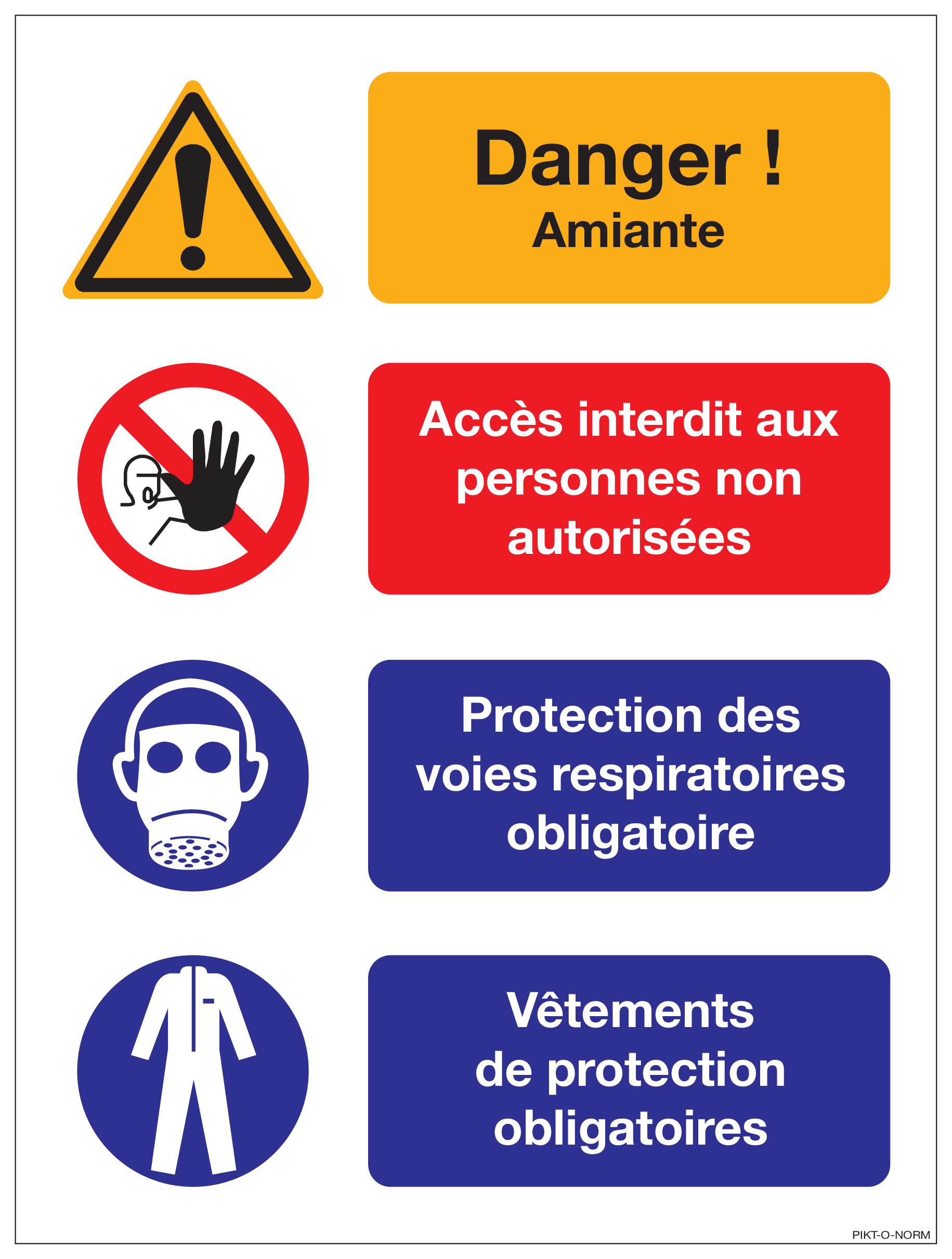 DANGER AMIANTE. ACCES INTERDIT AUX...