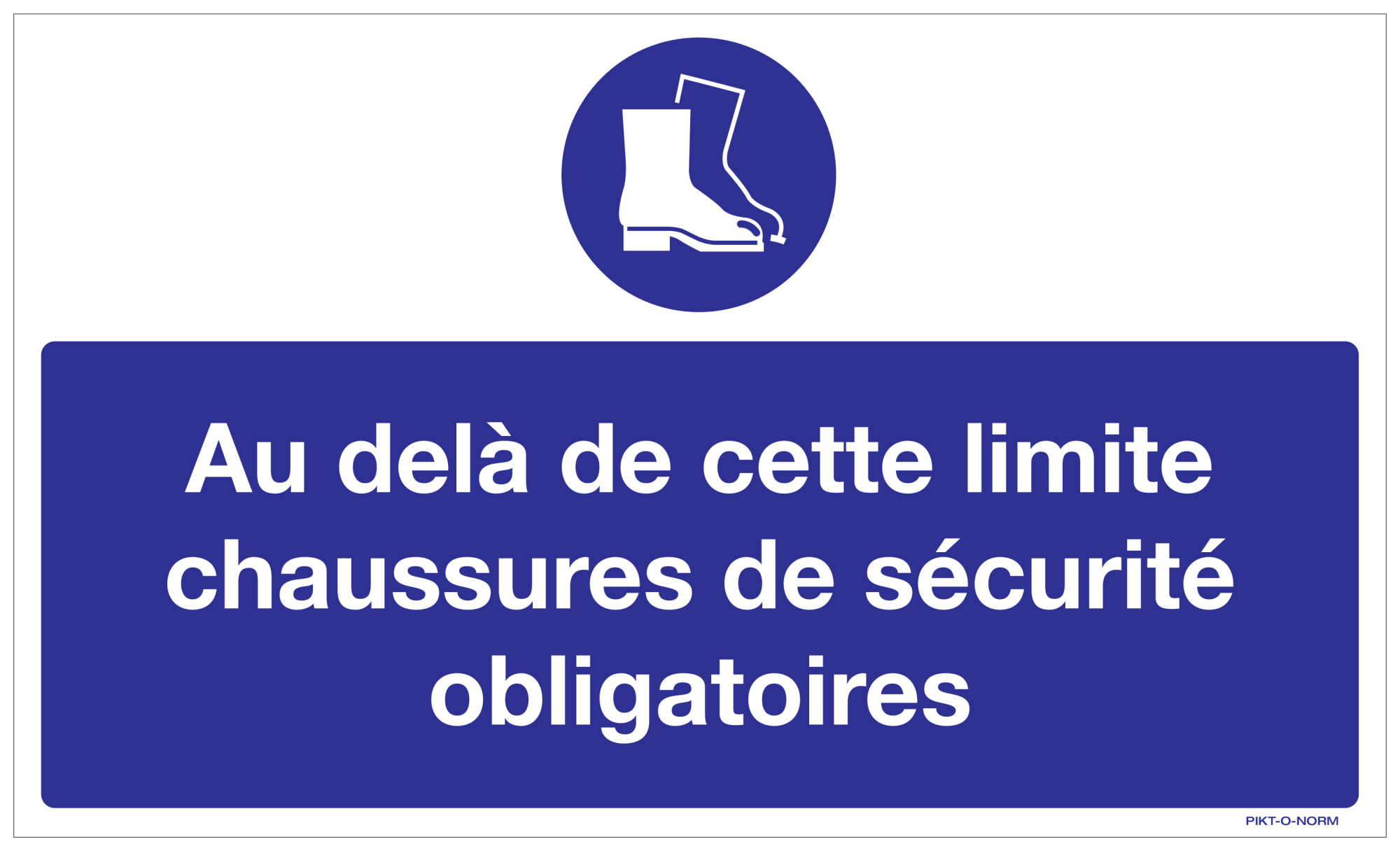 CHAUSSURES DE SECURITE OBLIGATOIRES