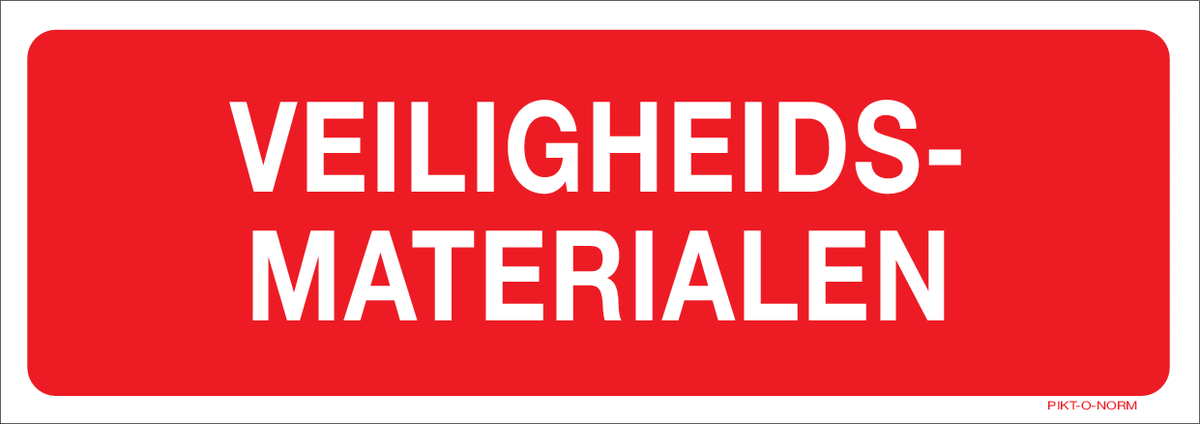 VEILIGHEIDSMATERIALEN