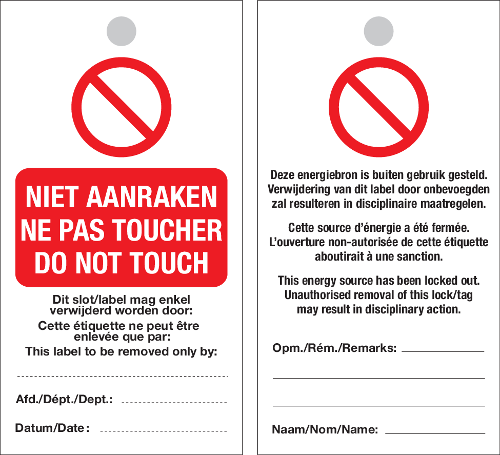 NIET AANRAKEN. NE PAS TOUCHER. DO NOT...