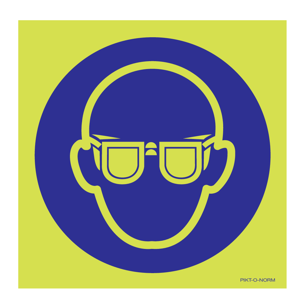 WEAR EYE PROTECTION