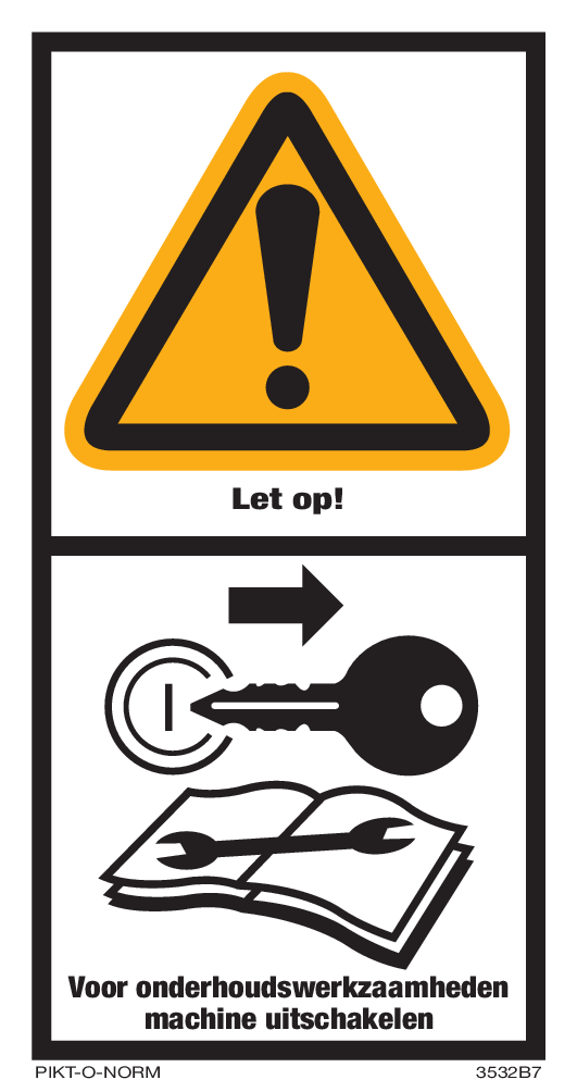 LET OP! /VOOR ONDERHOUD MACH.UITSCHAK...