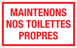 MAINTENONS NOS TOILETTES PROPRES