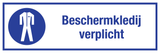 BESCHERMKLEDIJ VERPLICHT