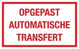 OPGEPAST AUTOMATISCHE TRANSFERT