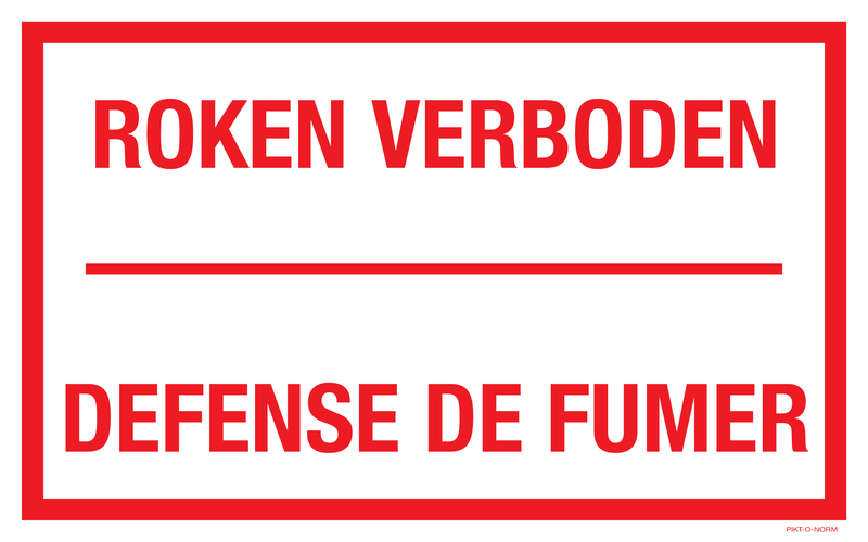 ROKEN VERBODEN. DEFENSE DE FUMER