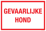 GEVAARLIJKE HOND