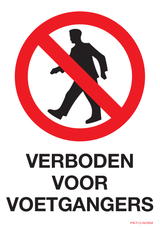 VERBODEN VOOR VOETGANGERS