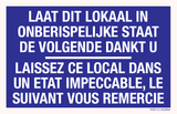 LAAT DIT LOKAAL IN ONBERISPELIJKE...
