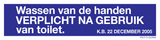 WASSEN VAN DE HANDEN VERPLICHT NA...