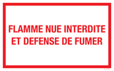 FLAMME NUE INTERDITE ET DEFENSE DE FUMER