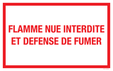 FLAMME NUE INTERDITE ET DEFENSE DE FUMER