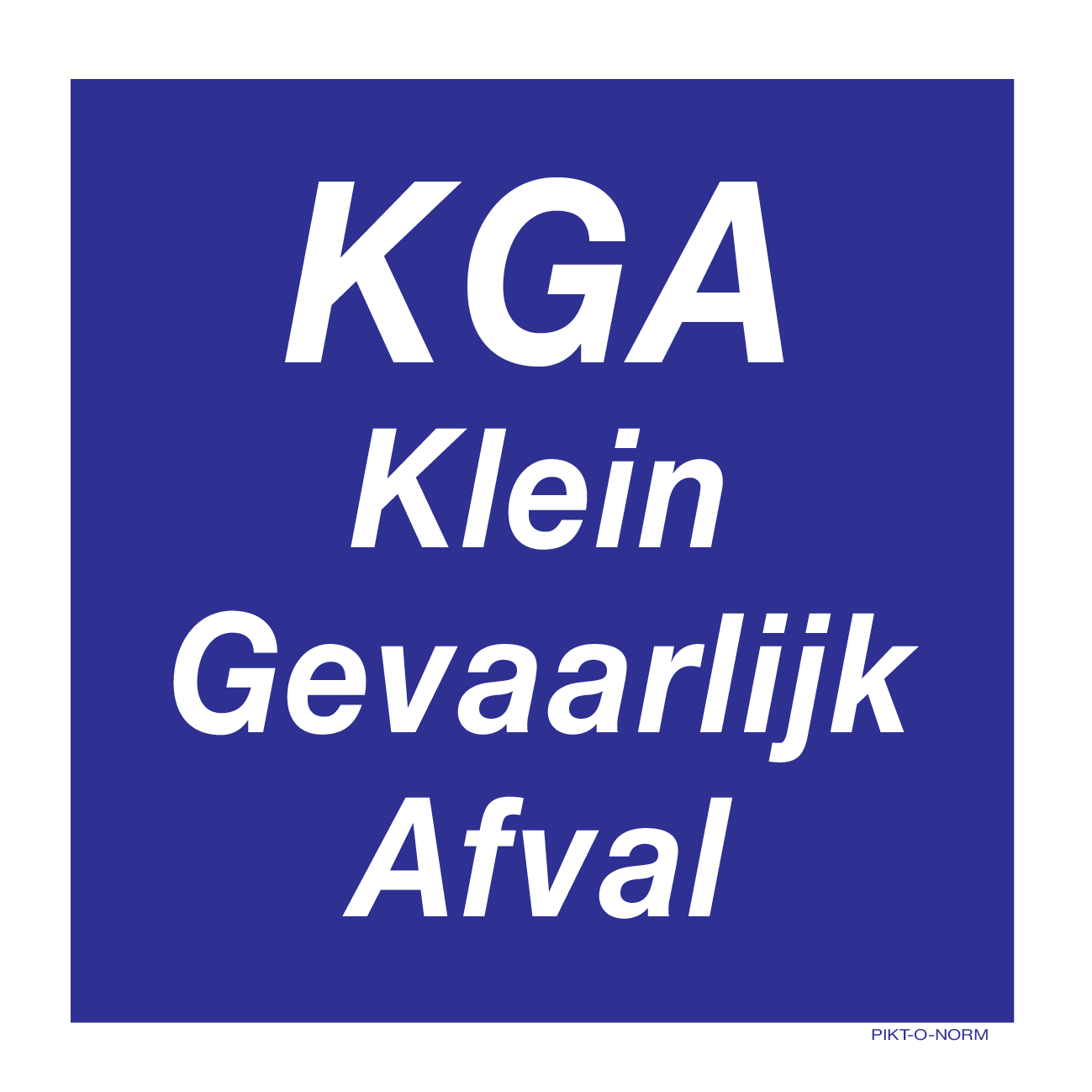 KGA. KLEIN GEVAARLIJK AFVAL