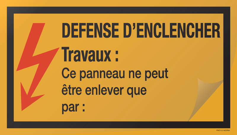 DEFENSE D'ENCLENCHER! TRAV..INSCRIPTIBLE