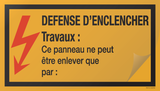 DEFENSE D'ENCLENCHER! TRAV..INSCRIPTIBLE