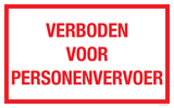 VERBODEN VOOR PERSONENVERVOER