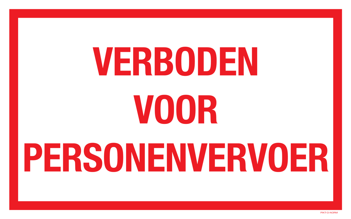 VERBODEN VOOR PERSONENVERVOER