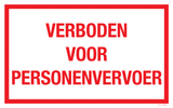 VERBODEN VOOR PERSONENVERVOER