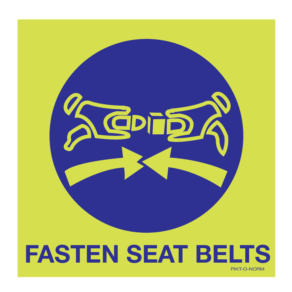 FASTEN SEAT BELTS