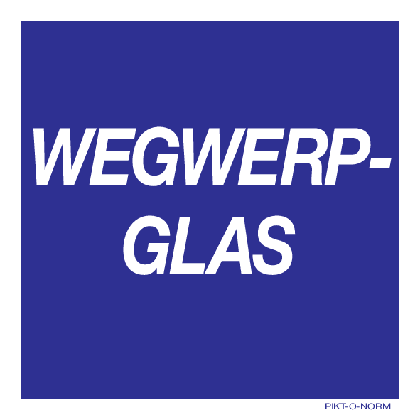 WEGWERPGLAS