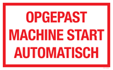 OPGEPAST MACHINE START AUTOMATISH
