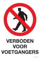 VERBODEN VOOR VOETGANGERS