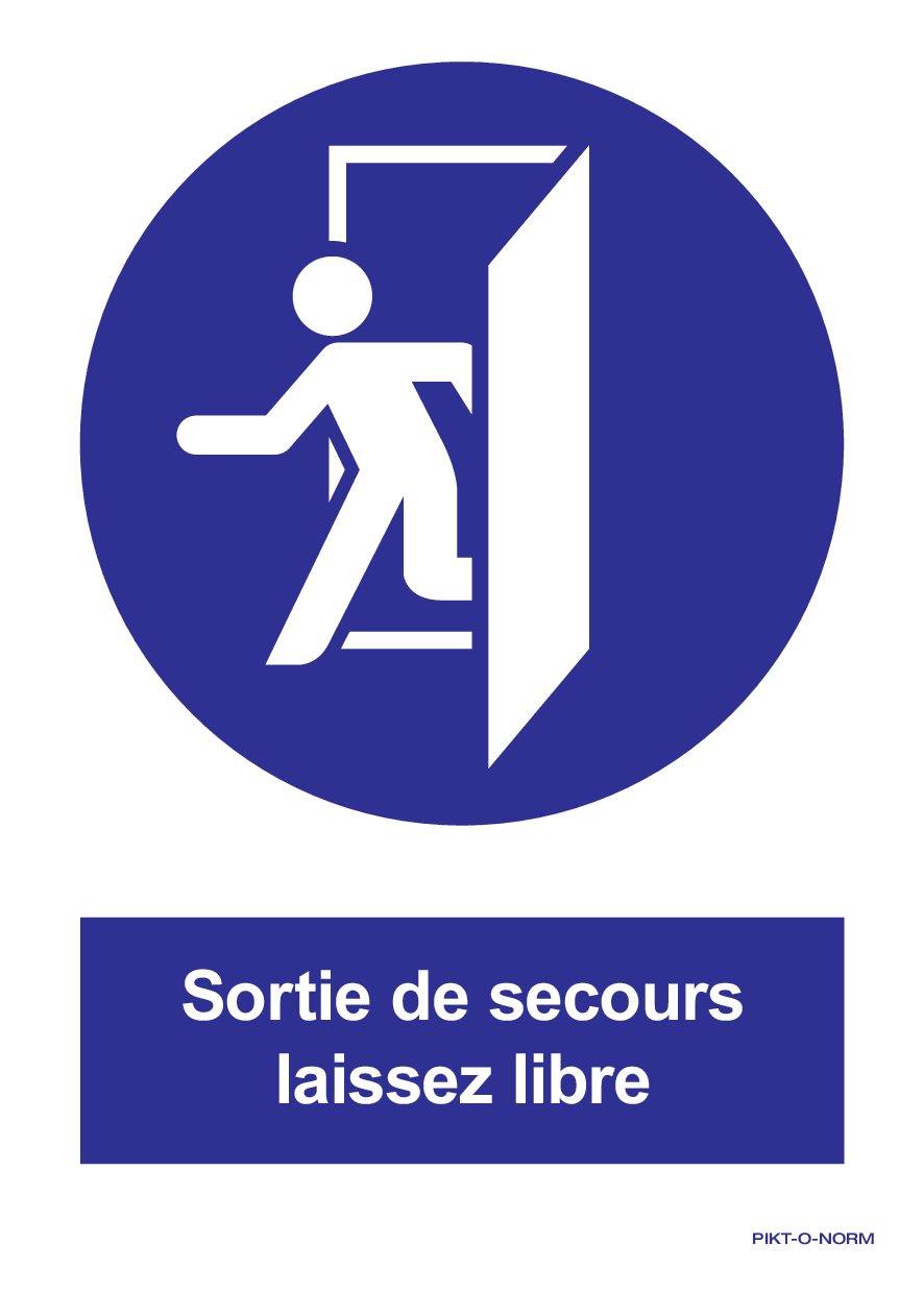 SORTIE DE SECOURS LAISSEZ LIBRE