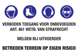 VERBODEN TOEGANG. ART461.WETB.STRAFRECHT