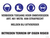 VERBODEN TOEGANG. ART461.WETB.STRAFRECHT