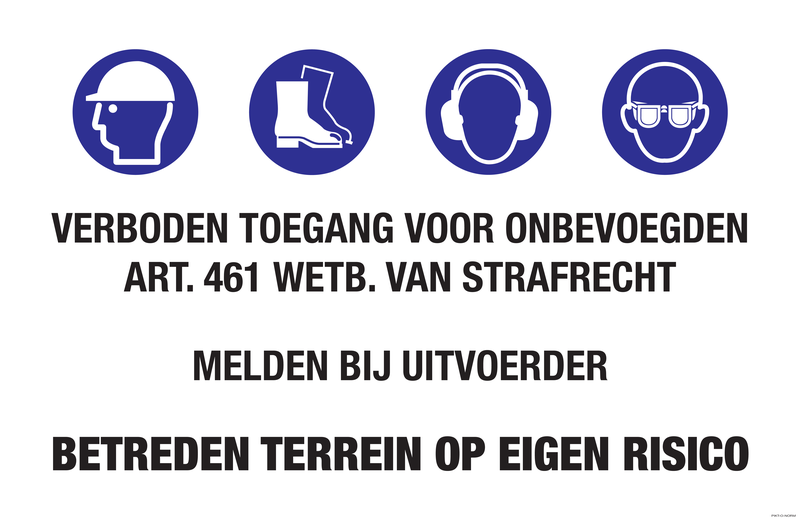 VERBODEN TOEGANG. ART461.WETB.STRAFRECHT