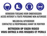 VERBODEN TOEGANG. ACCES INTERDIT...