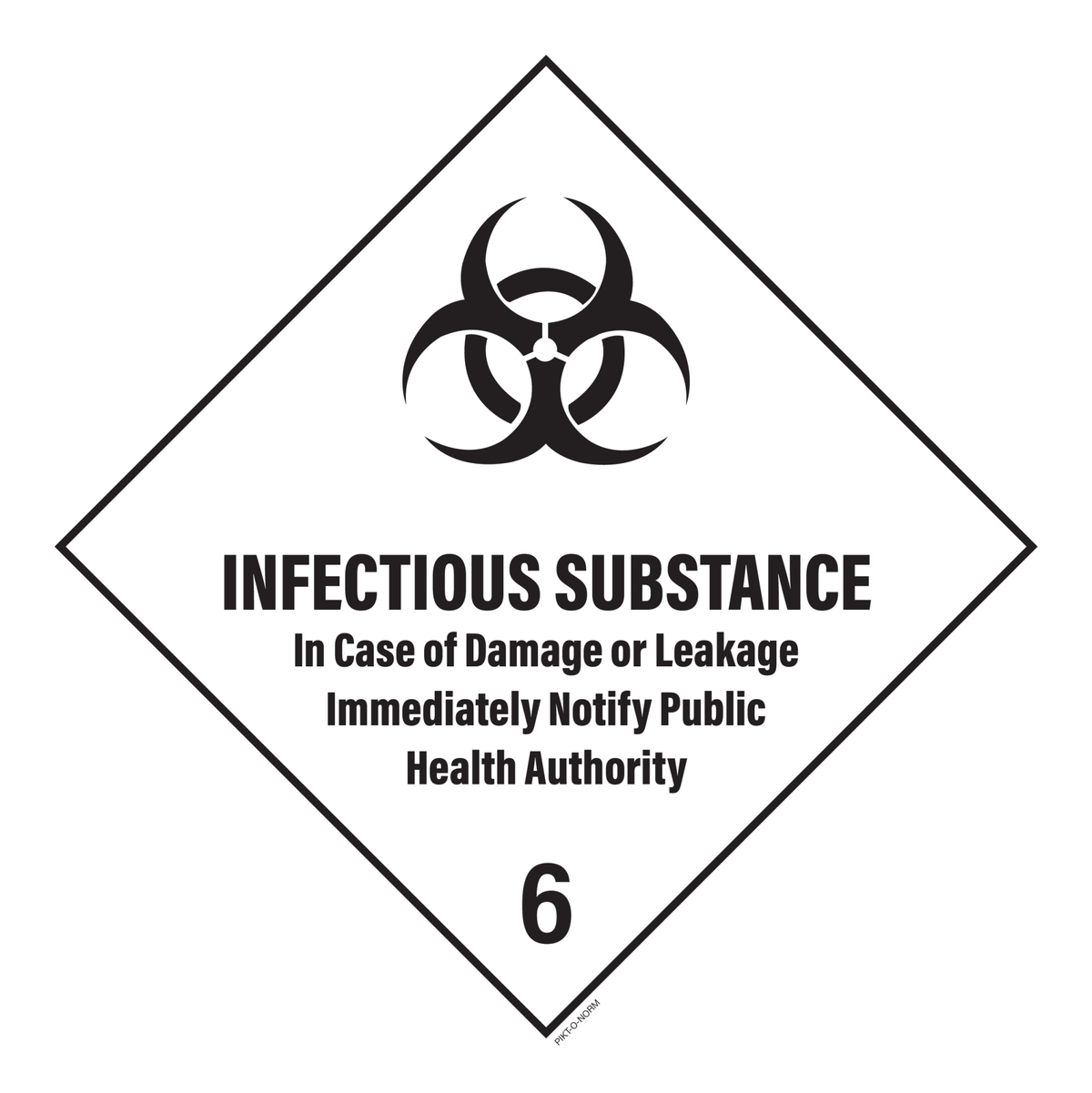INFECTIOUS SUBSTANCE. IN CASE OF DAMAGE 