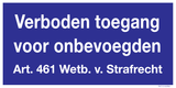 VERBODEN TOEGANG VOOR ONBEVOEGDEN...