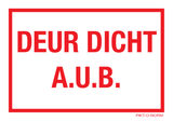 DEUR DICHT A.U.B.