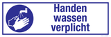 HANDEN WASSEN VERPLICHT