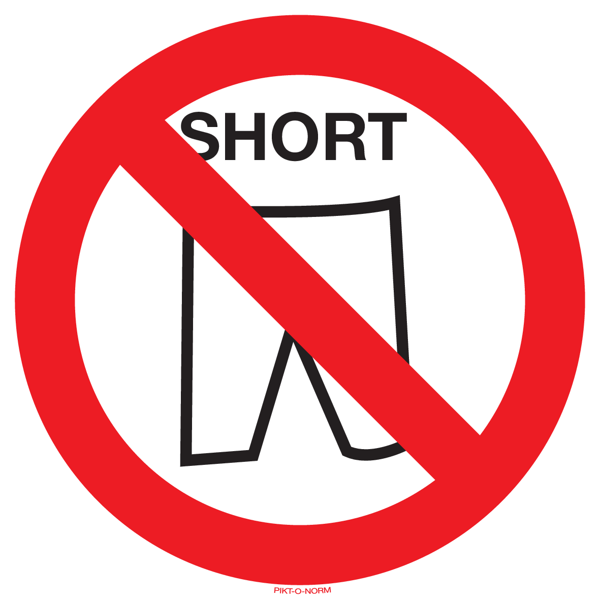 INTERDIT AUX SHORTS
