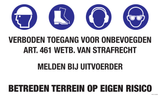 VERBODEN TOEGANG. ART461.WETB.STRAFRECHT
