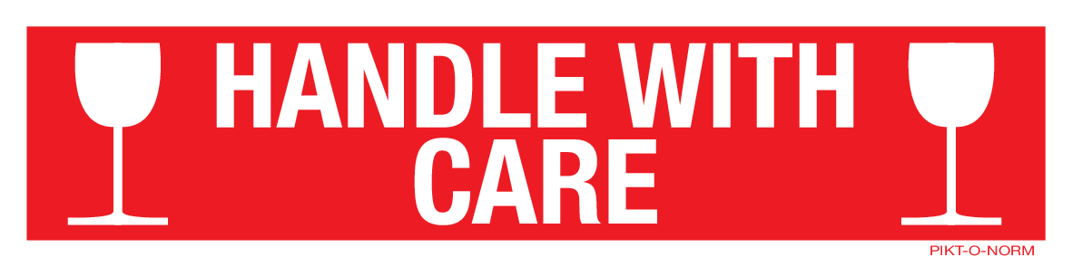 HANDLE WITH CARE