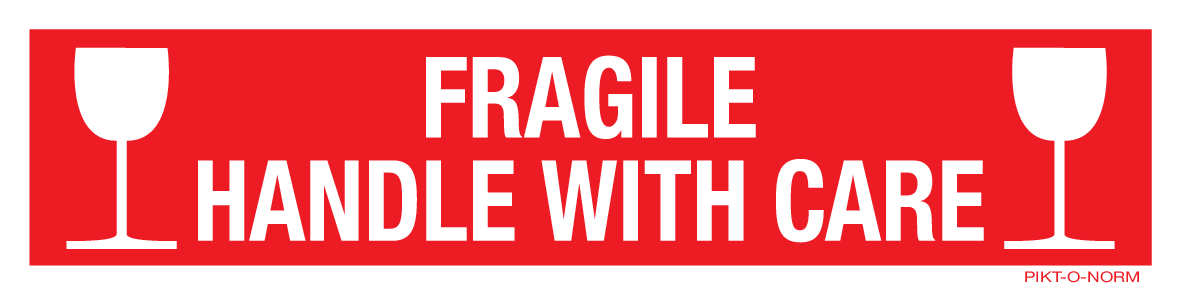 FRAGILE HANDLE WITH CARE