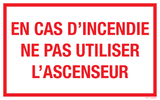 EN CAS D'INCENDIE,NE PAS UTILISER L'ASC.