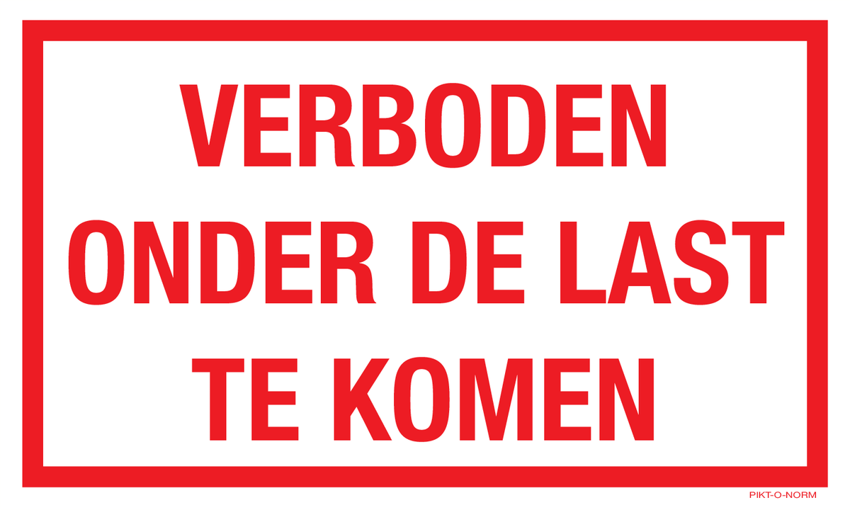 VERBODEN ONDER DE LAST TE KOMEN