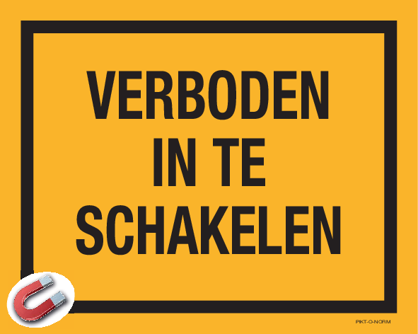 VERBODEN IN TE SCHAKELEN