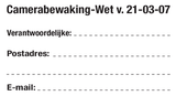TEKST VOOR CAMERABEWAKING