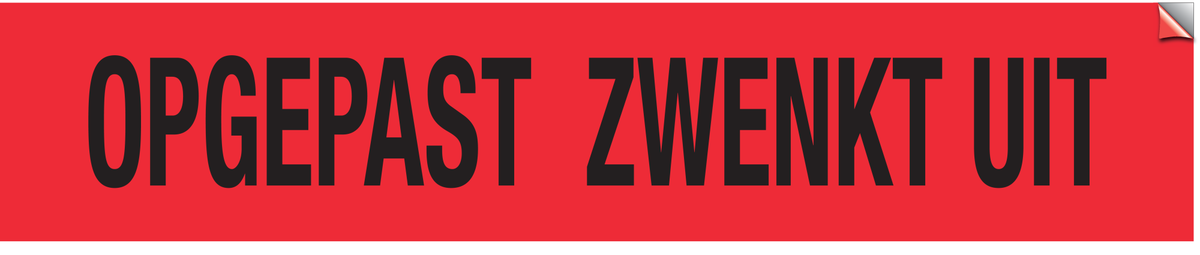OPGEPAST ZWENKT UIT