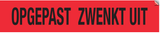 OPGEPAST ZWENKT UIT