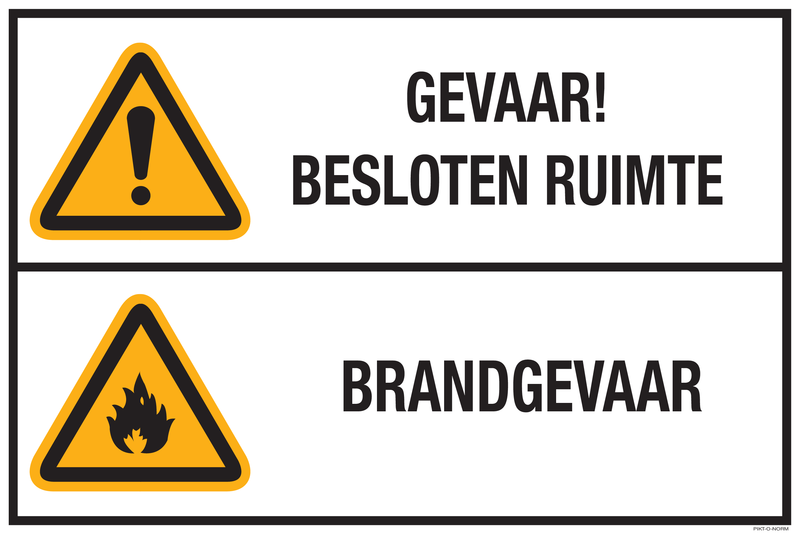 GEVAAR! BESLOTEN RUIMTE. BRANDGEVAAR