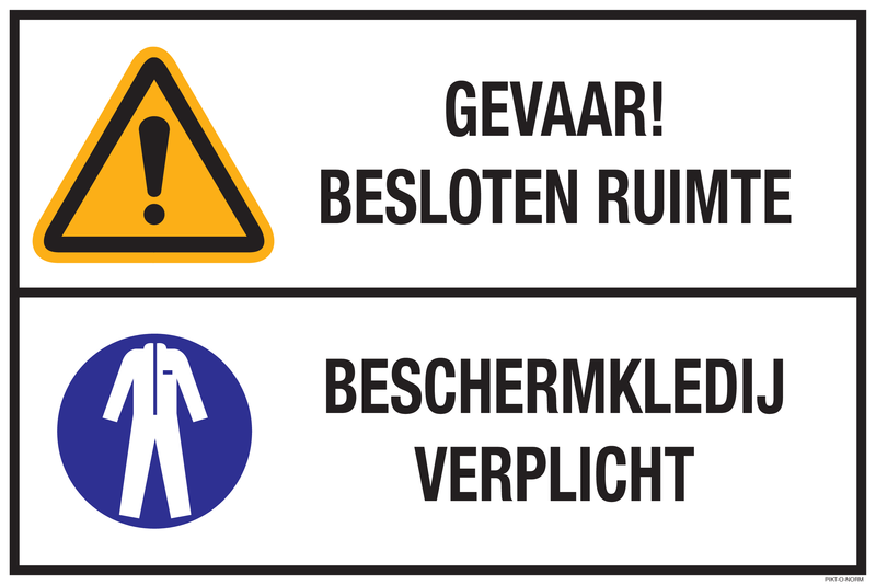 GEVAAR! BESLOTEN RUIMTE. BESCHERMKLED...