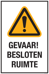 GEVAAR! BESLOTEN RUIMTE